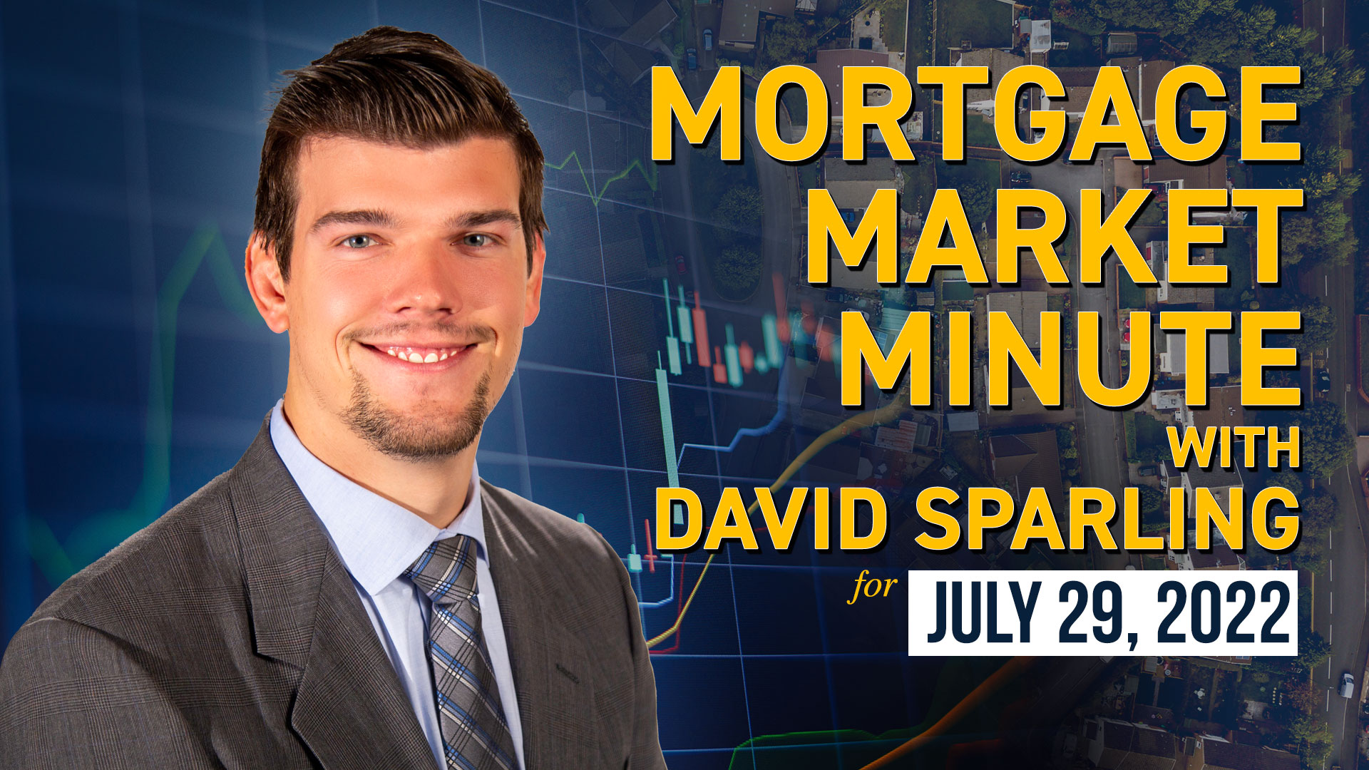 Image for Dave Sparling's Mortgage Market Minute